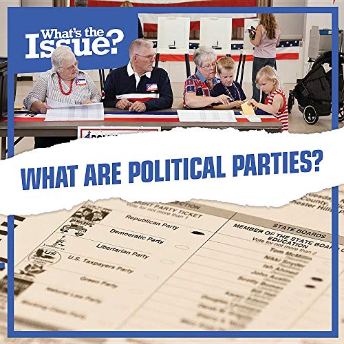 Beispielbild fr What Are Political Parties? (What's the Issue?) zum Verkauf von WorldofBooks