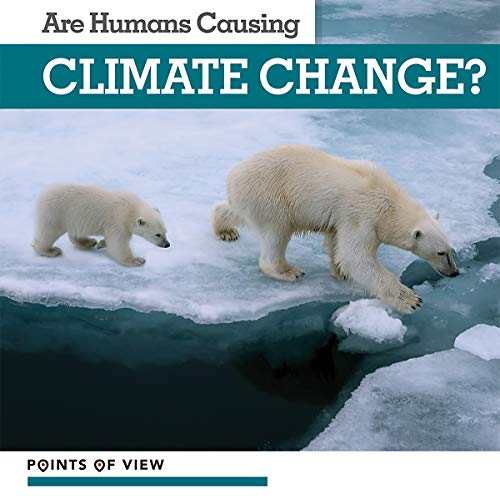 Beispielbild fr Are Humans Causing Climate Change? (Points of View) zum Verkauf von Buchpark