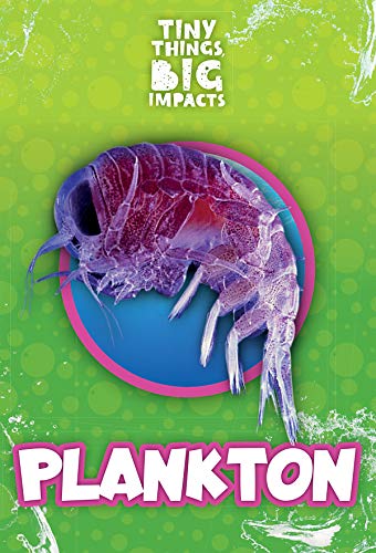 9781534532878: Plankton (Tiny Things, Big Impacts)