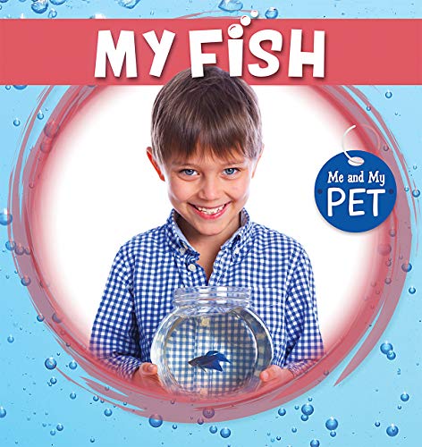 Beispielbild für My Fish (Me and My Pet) zum Verkauf von Buchpark