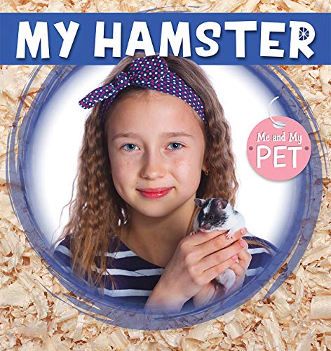 Beispielbild für My Hamster (Me and My Pet) zum Verkauf von Buchpark