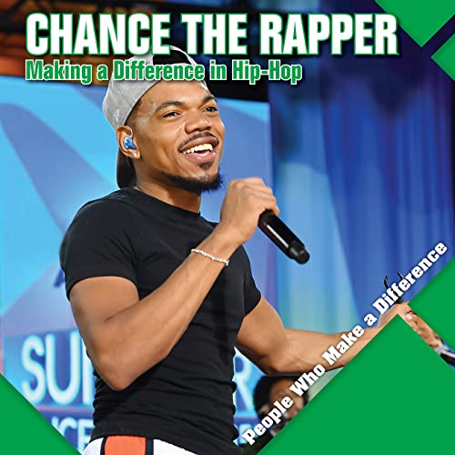 Beispielbild fr Chance the Rapper: Making a Difference in Hip-hop (People Who Make a Difference) zum Verkauf von HPB-Diamond
