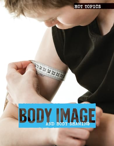 Stock image for Body Image and Body Shaming for sale by Better World Books
