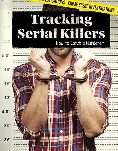 Beispielbild fr Tracking Serial Killers : How to Catch a Murderer zum Verkauf von Better World Books