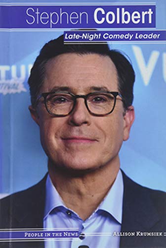 Imagen de archivo de Stephen Colbert: Late-Night Comedy Leader a la venta por ThriftBooks-Atlanta