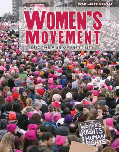 Beispielbild fr The Women's Movement and the Rise of Feminism zum Verkauf von ThriftBooks-Atlanta