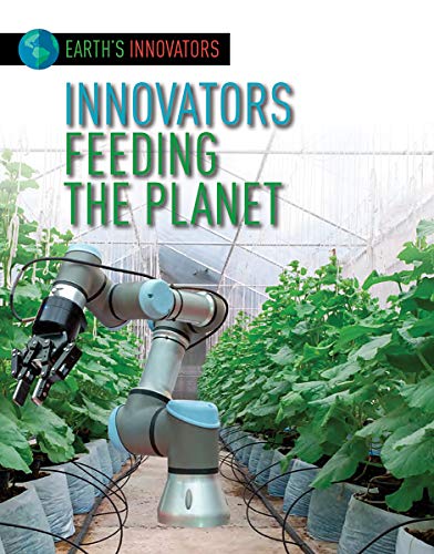 9781534565555: Innovators Feeding the Planet