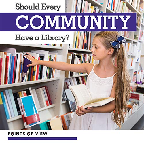 Beispielbild fr Should Every Community Have a Library? zum Verkauf von Better World Books