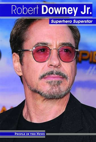 Stock image for Robert Downey Jr.: Superhero Superstar (People in the News) for sale by Books Unplugged