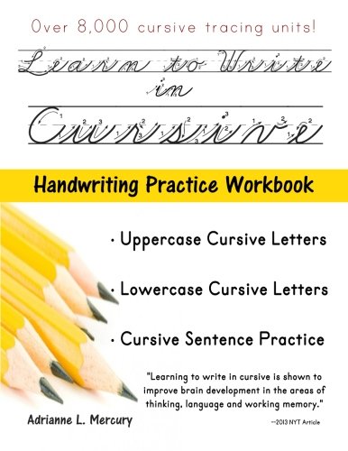 9781534602090: Learn To Write In Cursive: Over 8,000 Cursive Tracing Units