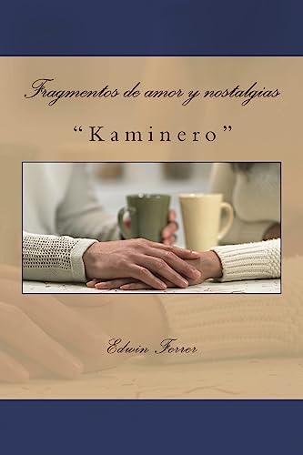Beispielbild fr Fragmentos de amor y nostalgias (Spanish Edition) zum Verkauf von Lucky's Textbooks