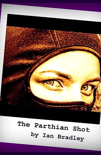 Stock image for The Parthian Shot for sale by THE SAINT BOOKSTORE