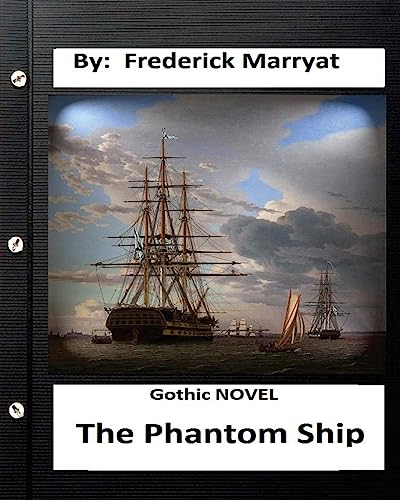 Stock image for The Phantom Ship.( Gothic NOVEL ) (Original Classics) for sale by THE SAINT BOOKSTORE