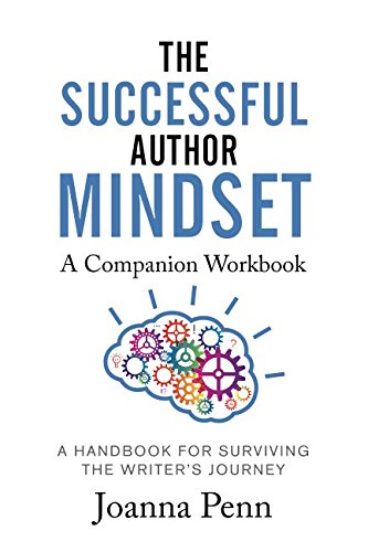 Beispielbild fr The Successful Author Mindset Companion Workbook: A Handbook for Surviving the Writer's Journey zum Verkauf von WorldofBooks