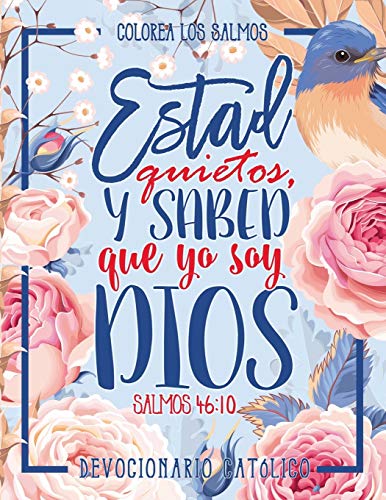 Stock image for Colorea Los Salmos: Devocionario Catolico: Un Libro de Colorear Para Adultos for sale by WorldofBooks