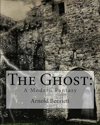 9781534624603: The Ghost:: A Modern Fantasy