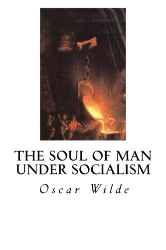 Imagen de archivo de The Soul of Man Under Socialism a la venta por Lucky's Textbooks