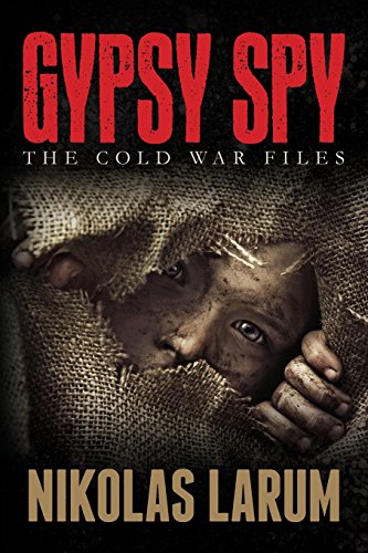 Stock image for Gypsy Spy: The Cold War Files for sale by SecondSale