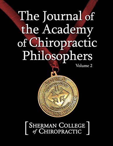 Beispielbild fr The Journal of the Academy of Chiropractic Philosophers: Vol 2 zum Verkauf von Revaluation Books