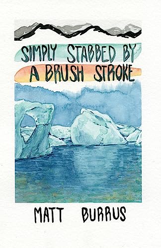 Stock image for Simply Stabbed by a Brush Stroke for sale by ThriftBooks-Dallas