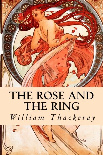 The Rose and the Ring - Thackeray, William Makepeace