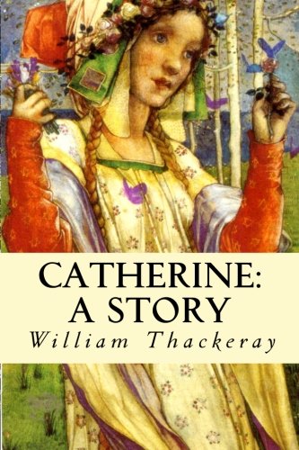 9781534637641: Catherine: A Story