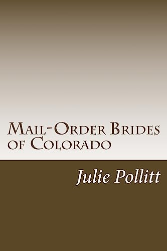Stock image for Mail-Order Brides of Colorado for sale by ThriftBooks-Atlanta