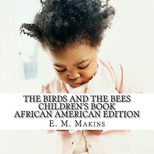 Beispielbild fr The Birds and the Bees Children's Book: African American Edition zum Verkauf von Save With Sam