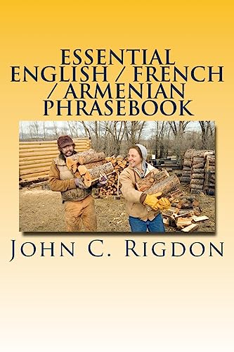 9781534645660: Essential English / French / Armenian Phrasebook (Words R Us Essential Phrasebooks) (Volume 6)