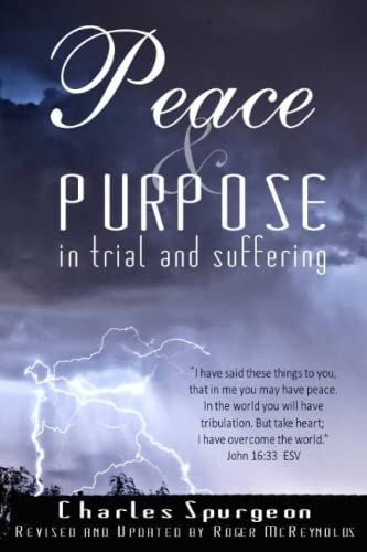 Stock image for Peace and Purpose in Trial and Suffering for sale by Revaluation Books