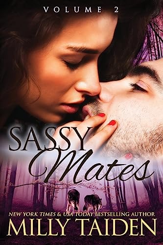 Beispielbild fr Sassy Mates: Volume 2: BBW Shapeshifter Romance (Sassy Ever After) zum Verkauf von HPB-Emerald