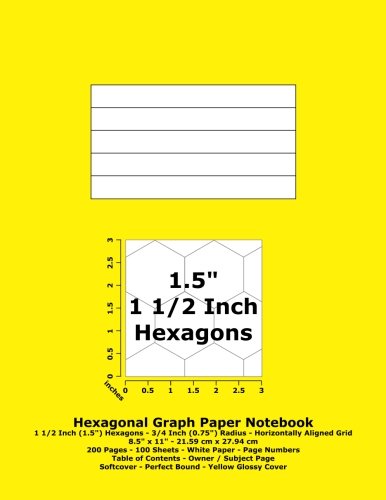 Immagine dell'editore per Hexagonal Graph Paper Notebook: 1 1/2 Inch (1.5") Hexagons; Horizontal Grid; 8.5" x 10.5"; 21.59 cm x 27.94 cm; 200 Pages; 100 Sheets; Page Numbers; Table of Contents; Hex; Yellow Glossy Cover venduto da Revaluation Books