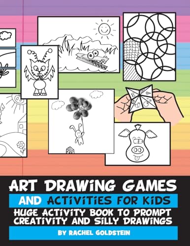 Imagen de archivo de Art Drawing Games and Activities for Kids: Huge Activity Book to Prompt Creativity and Silly Drawings (Drawing for Kids) a la venta por Half Price Books Inc.