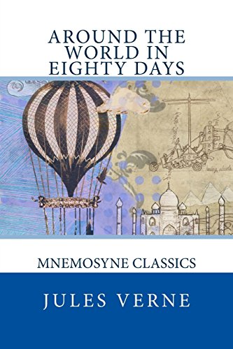 9781534670853: Around the World in Eighty Days: Mnemosyne Classics