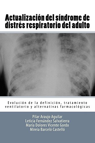 9781534673113: Actualizacon del sindrome de distres respiratorio del adulto: Evolucion de la definicion, tratamiento ventilatorio y alternativas farmacologicas