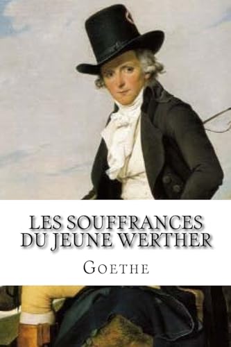 Beispielbild fr Les Souffrances du jeune Werther zum Verkauf von THE SAINT BOOKSTORE