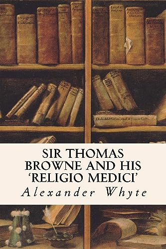 Stock image for Sir Thomas Browne and his 'Religio Medici' for sale by Lucky's Textbooks