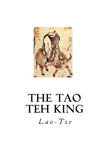Imagen de archivo de The Tao Teh King: The Tao and its Characteristics a la venta por Lucky's Textbooks
