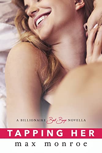 Imagen de archivo de Tapping Her: A Billionaire Bad Boys Novella (Book 1.5) a la venta por Half Price Books Inc.