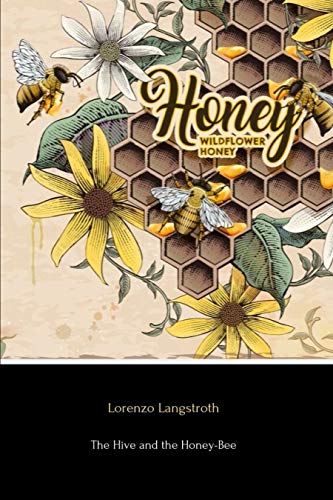 9781534694781: The Hive and the Honey-Bee