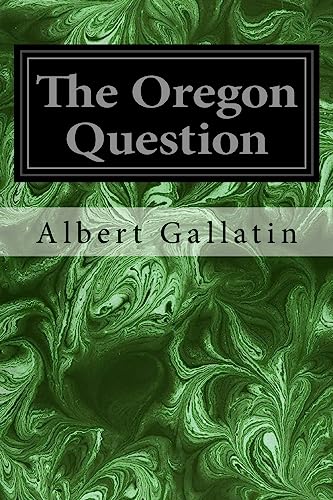 Stock image for The Oregon Question for sale by Lucky's Textbooks