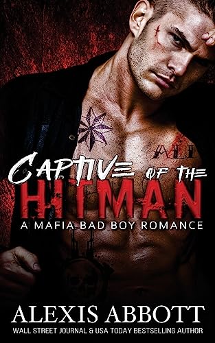 Imagen de archivo de Captive of the Hitman: A Bad Boy Mafia Romance Novel a la venta por California Books
