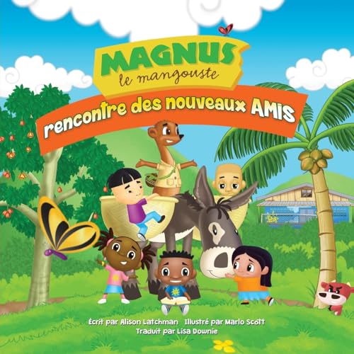 Stock image for Magnus le mangouste: rencontre des nouveaux amis (French Edition) for sale by Lucky's Textbooks