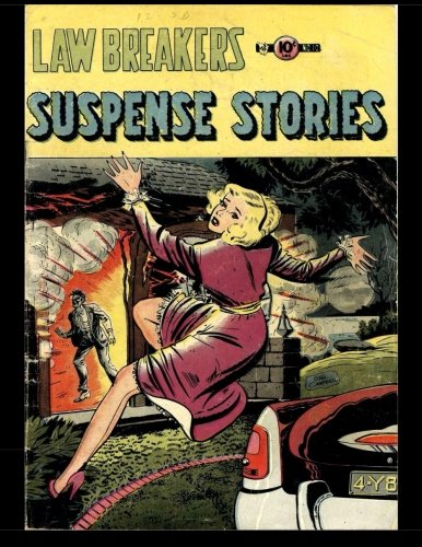 Beispielbild fr Lawbreakers Suspense Stories #10: Golden Age Crime Comic 1953 zum Verkauf von Buchpark