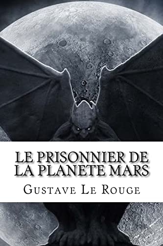 Imagen de archivo de Le Prisonnier de la planete Mars (French Edition) a la venta por Lucky's Textbooks