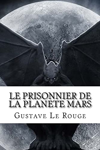 9781534700949: Le Prisonnier de la planete Mars (French Edition)