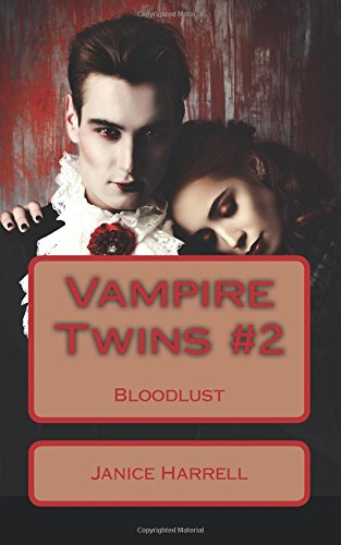 Stock image for Vampire Twins: Bloodlust for sale by ThriftBooks-Atlanta