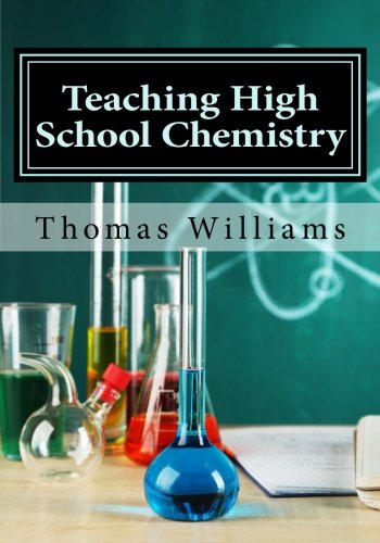 Beispielbild fr Teaching High School Chemistry: Content and Instruction zum Verkauf von BooksRun