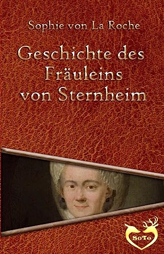Beispielbild fr Geschichte des Fruleins von Sternheim (German Edition) zum Verkauf von Lucky's Textbooks