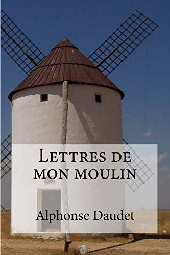 Imagen de archivo de Lettres de mon moulin a la venta por -OnTimeBooks-